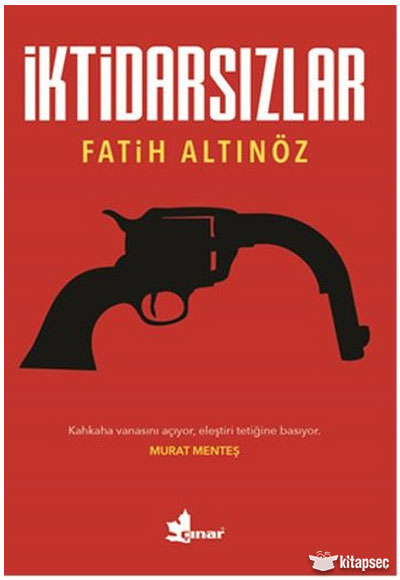 İktidarsızlar - Fatih Altınöz kitap kapağı