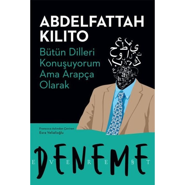 Bütün Dilleri Konuşuyorum Ama Arapça Olarak | Everest Yayınları (İnce Kapak)