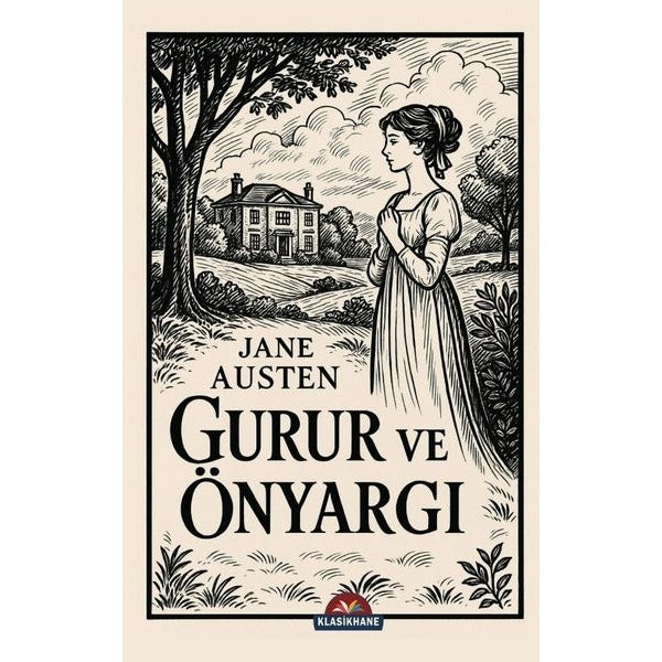 Gurur ve Önyargı | Klasikhane Yayınları (İnce Kapak)