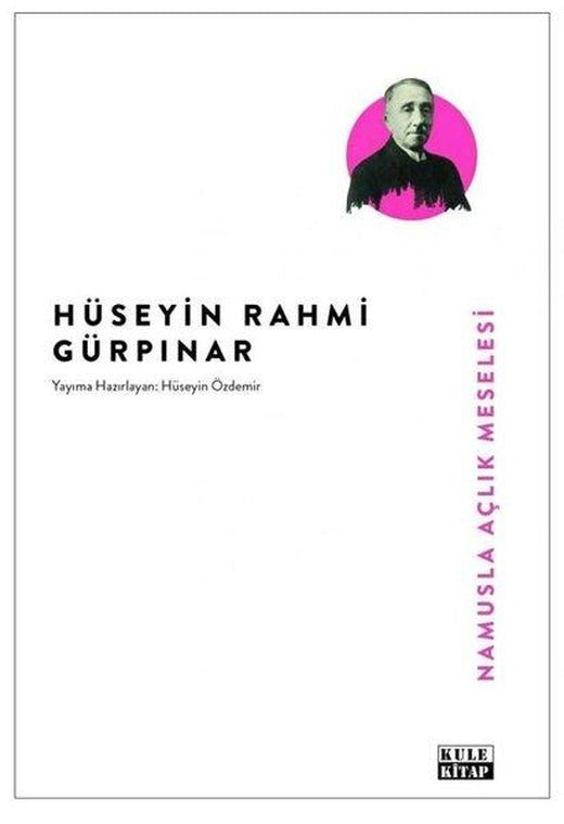 Namusla Açlık Meselesi | Kule Kitap (İnce Kapak)
