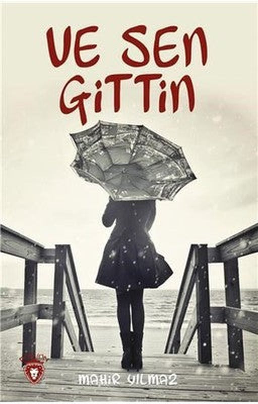 Ve Sen Gittin | Dorlion Yayınevi