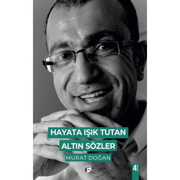 Hayata Işık Tutan Altın Sözler | Alaska Yayınları (İnce Kapak)