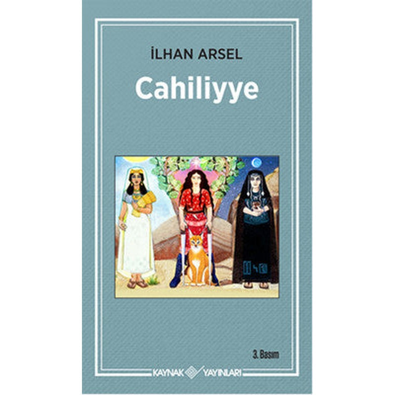 Cahiliyye | Kaynak Yayınları