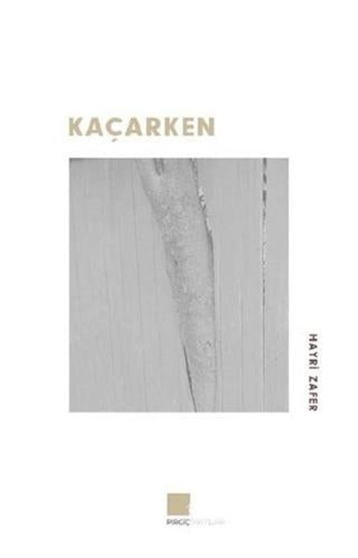 Kaçarken