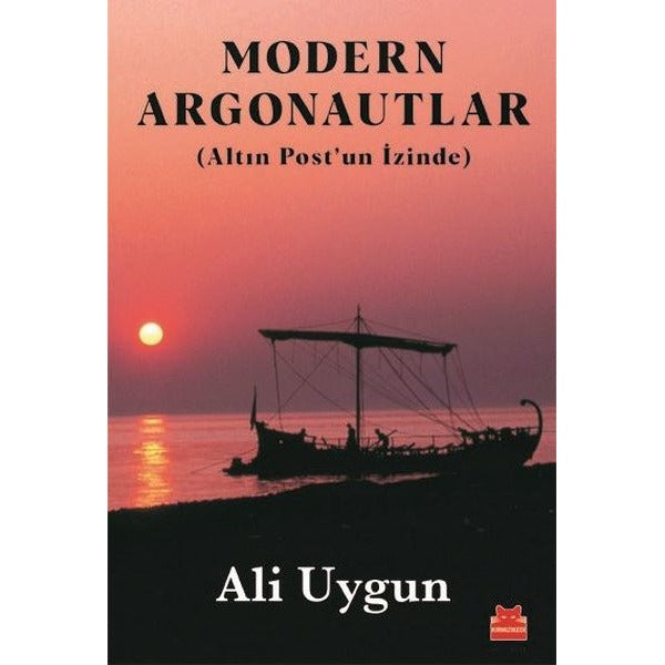 Modern Argonautlar - Altın Post'un İzinde | Kırmızı Kedi