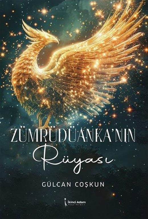 Zümrüdüanka'nın Rüyası | İkinci Adam Yayınları (İnce Kapak)