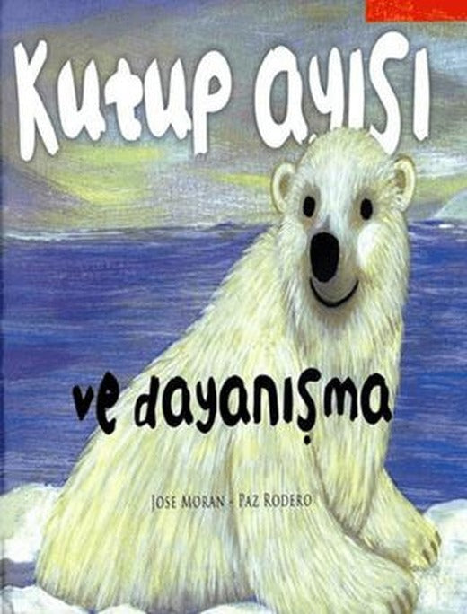 Kutup Ayısı ve Dayanışma