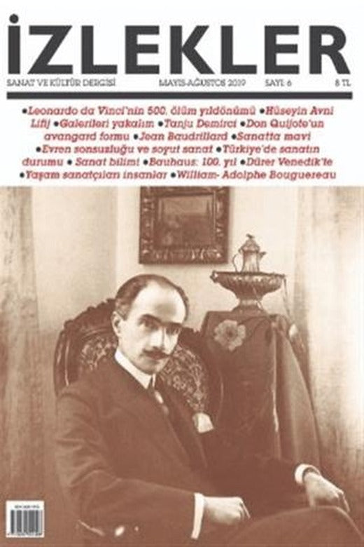 İzlekler Sanat ve Kültür Dergisi Sayı: 6 Mayıs - Ağustos 2019 | İzlekler Dergisi Yayınları (Ciltsiz)