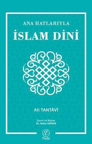 Ana Hatlarıyla İslam Dini