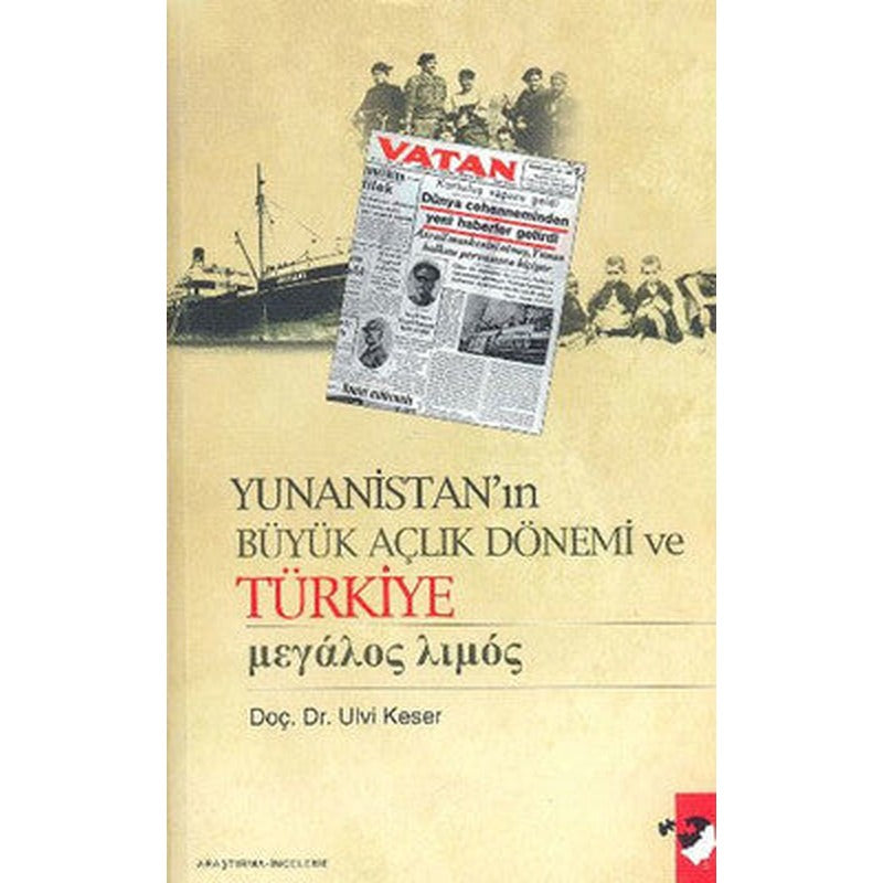 Yunanistan'ın Büyük Açlık Dönemi ve Türkiye | IQ Kültür Sanat Yayıncılık