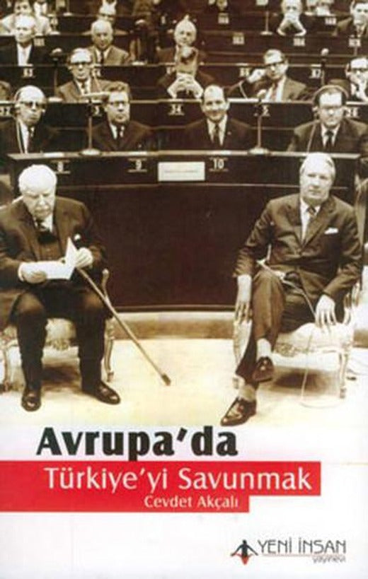 Avrupa'da Türkiye'yi Savunmak | Yeni İnsan Yayınevi (e-Kitap)