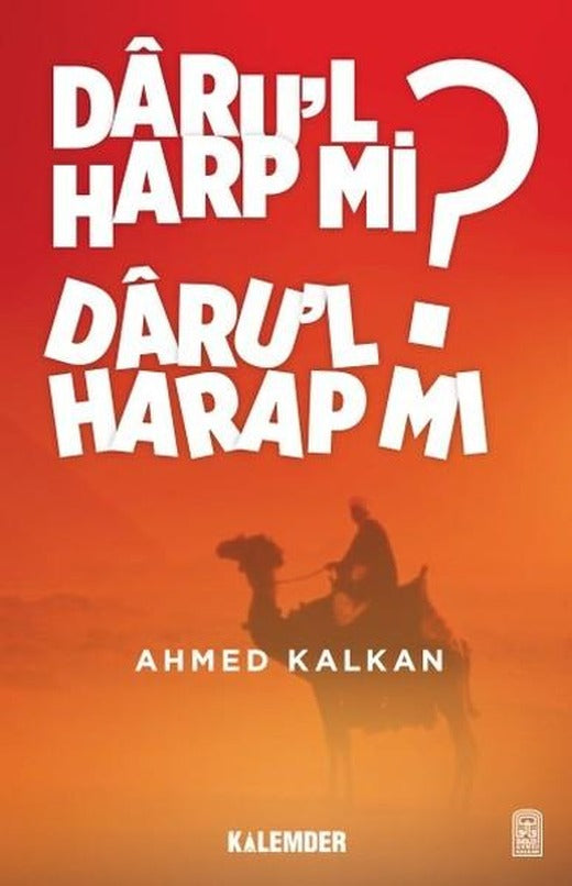 Darul Harp mı Darul Harap mı? | Kalemder (İnce Kapak)