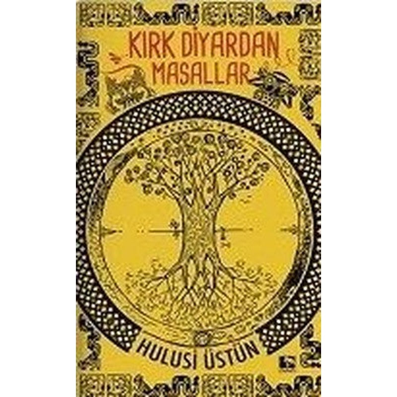Kırk Diyardan Masallar | Çınaraltı Yayınları