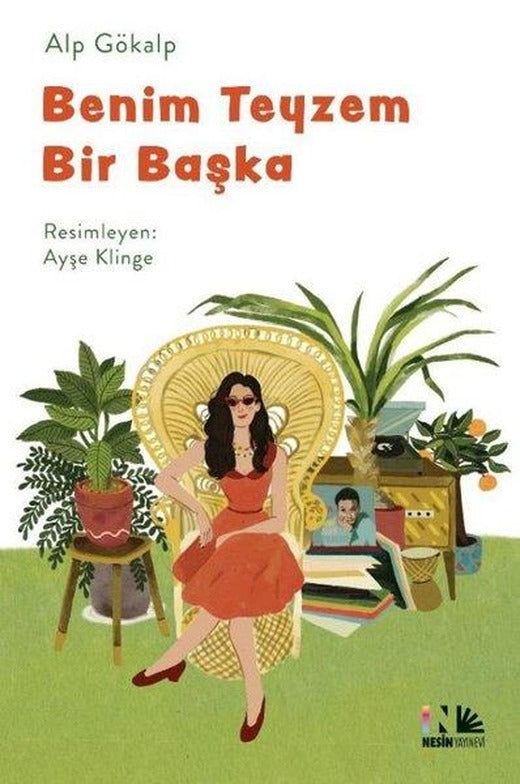 Benim Teyzem Bir Başka | Nesin Yayınevi (İnce Kapak)