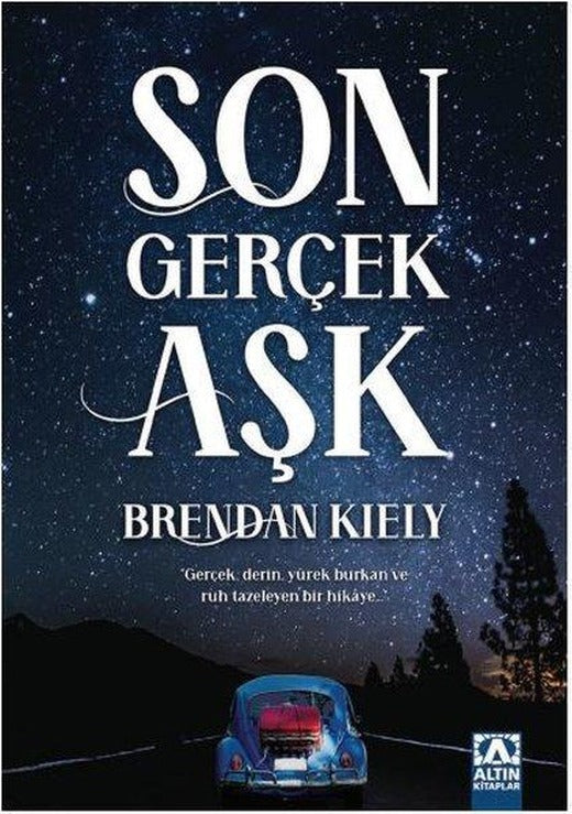 Son Gerçek Aşk | Altın Kitaplar (İnce Kapak)
