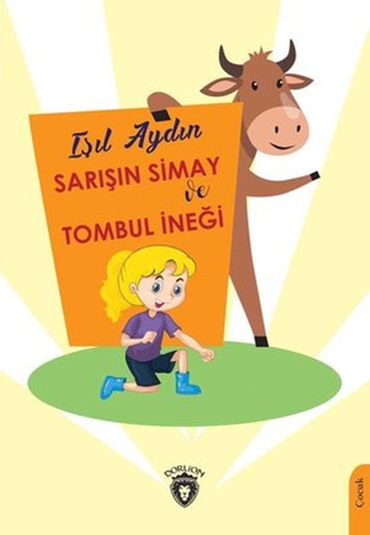 Sarışın Simay ve Tombul İneği | Dorlion Yayınevi