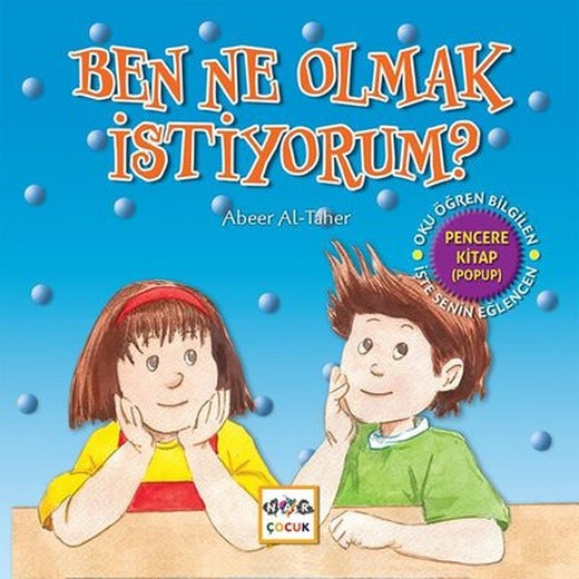 Ben Ne Olmak İstiyorum | Nar Çocuk