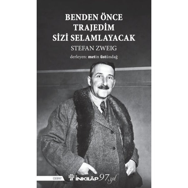 Benden Önce Trajedim Sizi Selamlayacak | İnkılap Kitabevi (İnce Kapak)