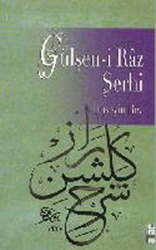 Gülşen-i Raz Şerhi | Ataç Yayınları - Tasavvuf-Din Dizisi (İnce Kapak)