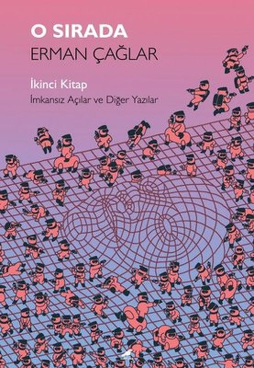 O Sırada - İkinci Kitap | Karakarga Yayınları