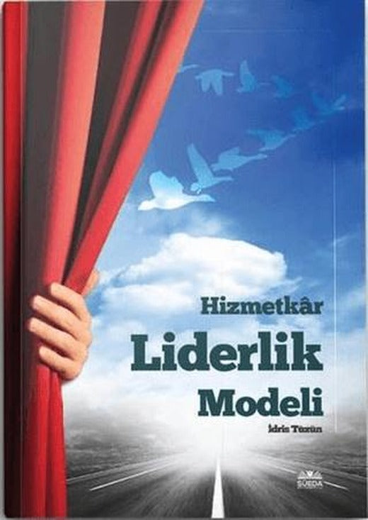 Hizmetkar Liderlik Modeli