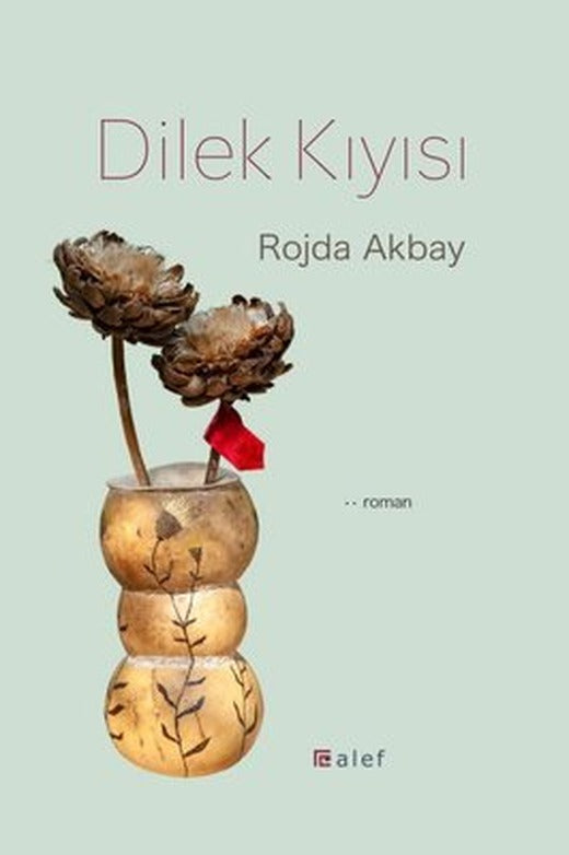 Dilek Kıyısı | Alef (İnce Kapak)