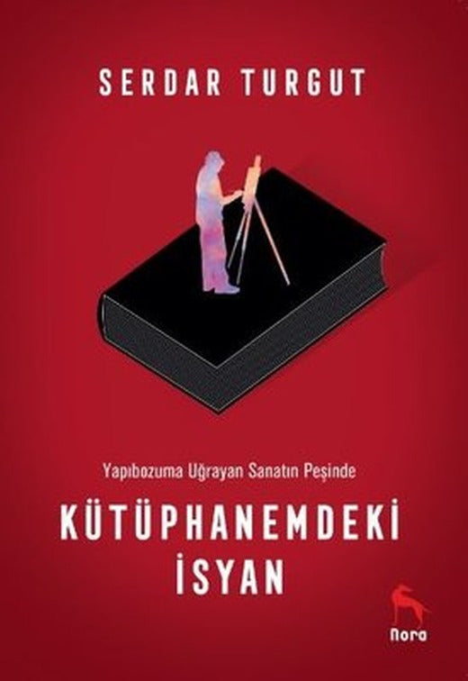 Kütüphanemdeki İsyan | Nora (İnce Kapak)