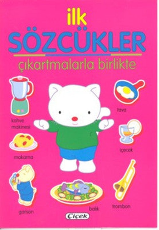 İlk Sözcükler - Çıkartmalarla Birlikte Pembe | Çiçek Yayıncılık