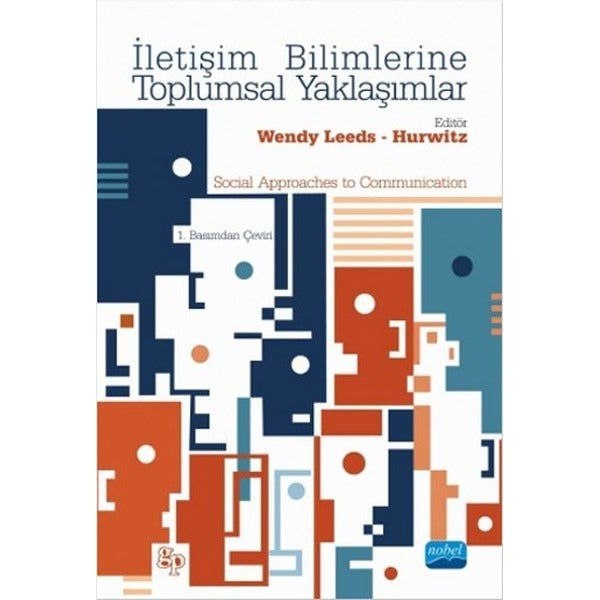 İletişim Bilimlerine Toplumsal Yaklaşımlar | Nobel Akademik Yayıncılık (İnce Kapak)