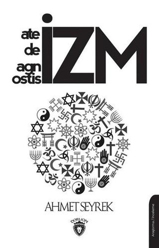 Ateizm Deizm Agnostisizm | Dorlion Yayınları (Ciltsiz)