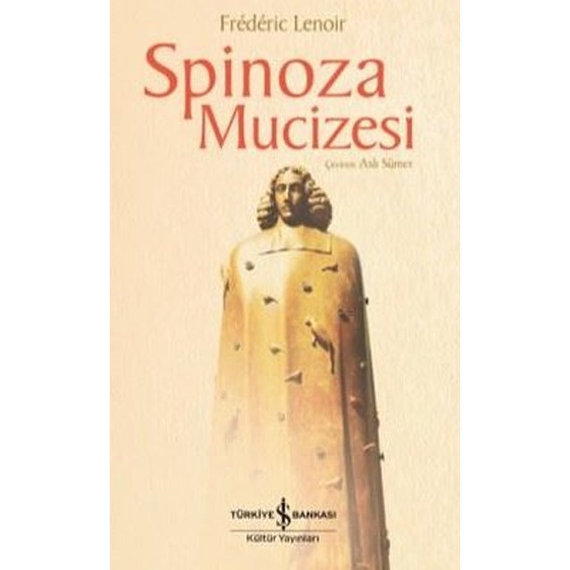 Spinoza Mucizesi | İş Bankası Kültür Yayınları