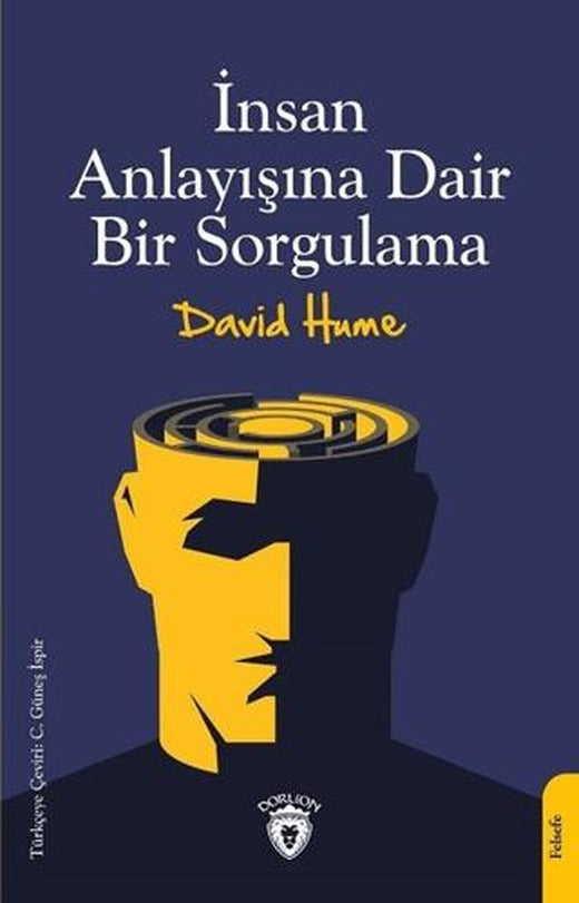 İnsan Anlayışına Dair Bir Sorgulama | Dorlion Yayınları (Ciltsiz)