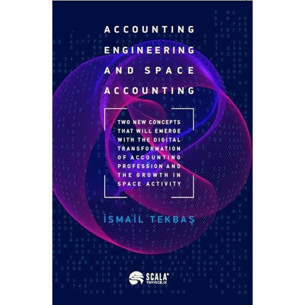 Accounting Engineering and Space Accounting | Scala Yayıncılık