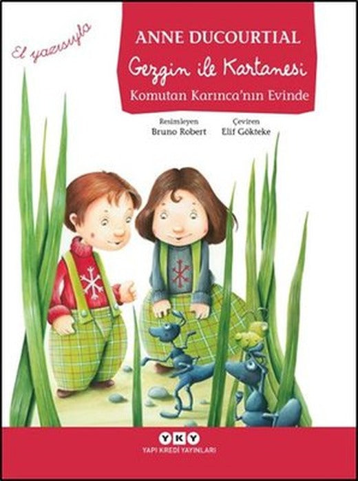 Gezgin ile Kartanesi Komutan Karınca'nın Evinde | Yapı Kredi Yayınları