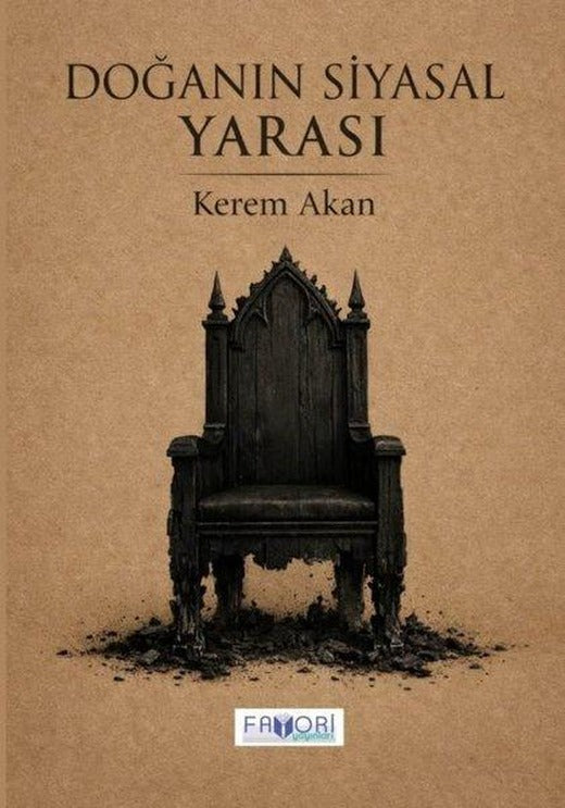 Doğanın Siyasal Yarası | Favori Yayınları (İnce Kapak)