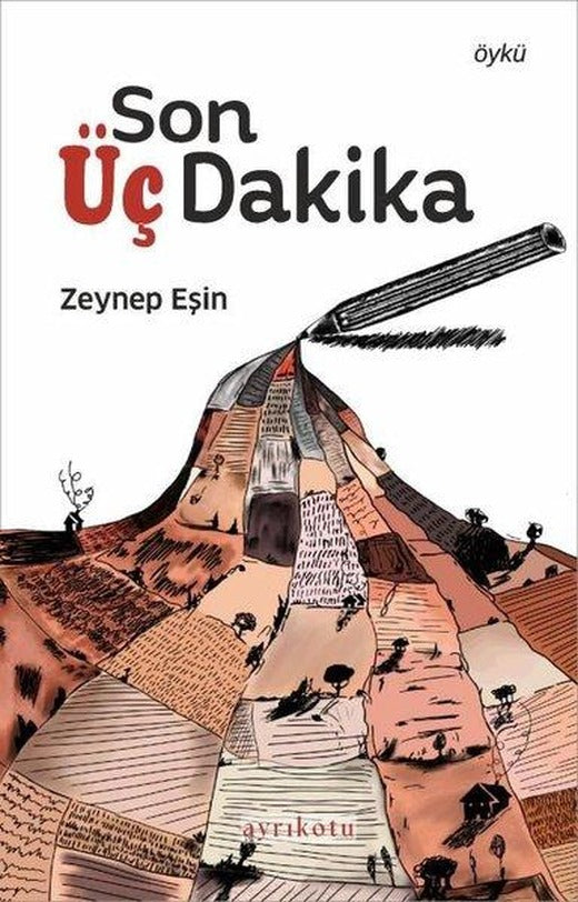 Son Üç Dakika | Ayrıkotu Yayınları (İnce Kapak)