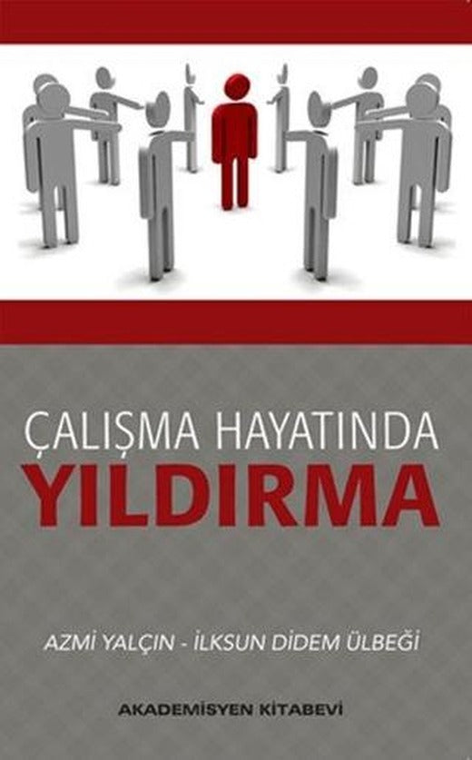 Çalışma Hayatında Yıldırma | Akademisyen Kitabevi (Ciltsiz)