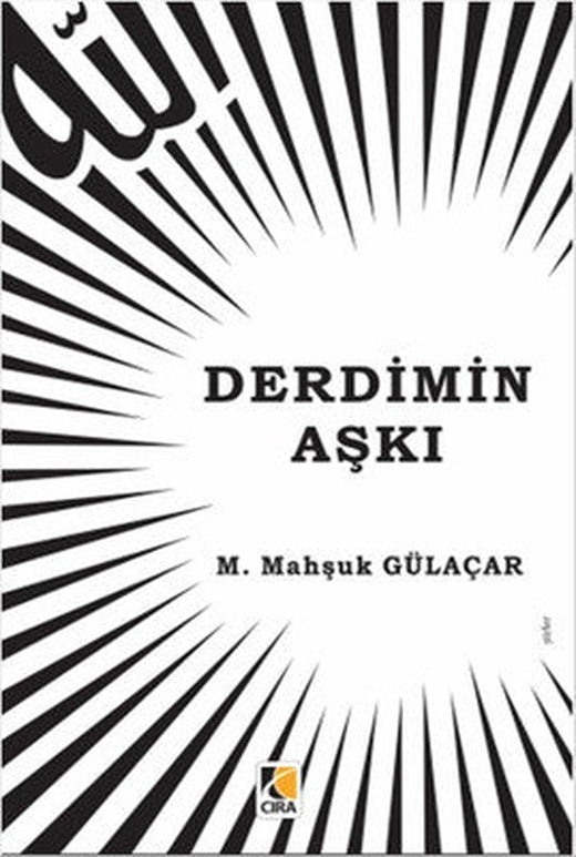 Derdimin Aşkı | Çıra Yayınları