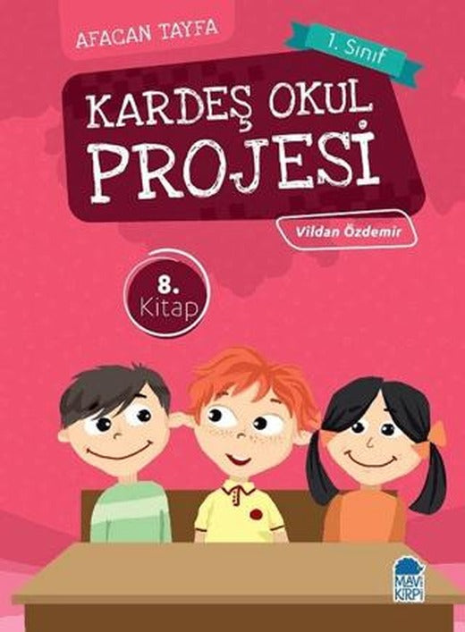 Afacan Tayfa 1. Sınıf Okuma Kitabı - Kardeş Okul Projesi