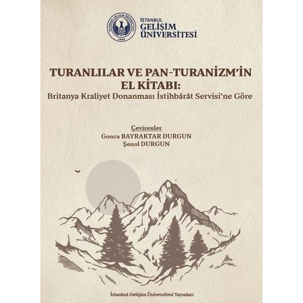 Turanlılar ve Pan-Turanizm'in El Kitabı