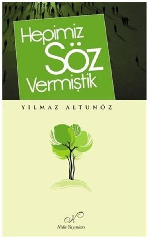 Hepimiz Söz Vermiştik | Nida Yayıncılık (Ciltsiz)