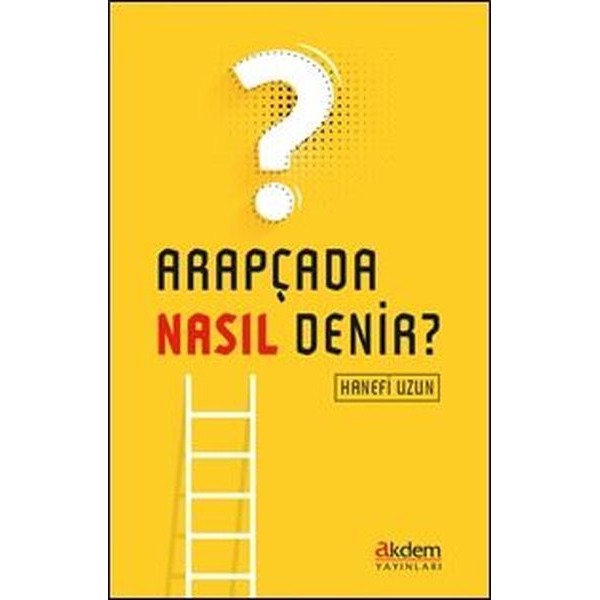 Arapçada Nasıl Denir?