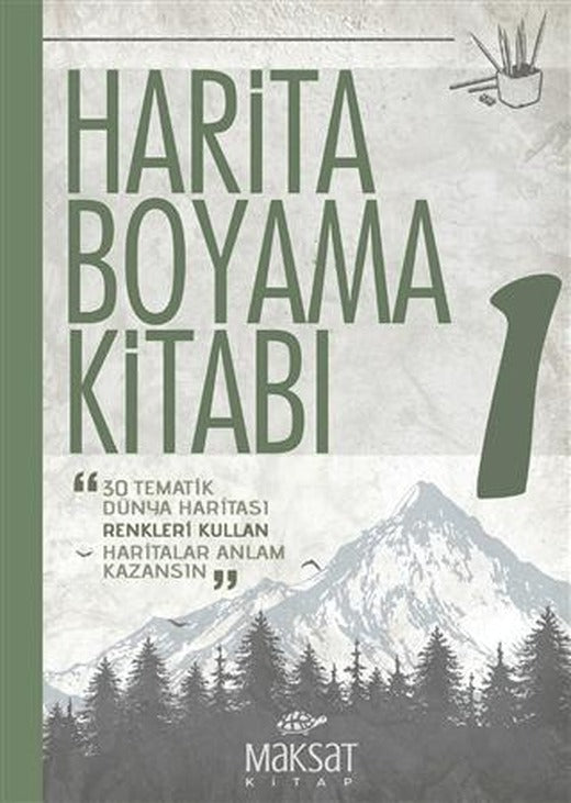 Harita Boyama Kitabı 1 | Maksat Kitap (Ciltsiz)