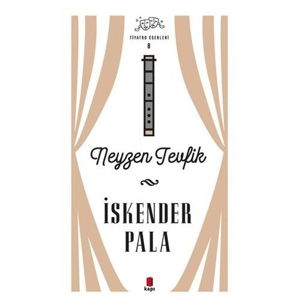 Neyzen Tevfik - Tiyatro Eserleri 8 | Kapı Yayınları (Ciltli)