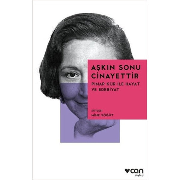Aşkın Sonu Cinayettir | Can Yayınları - Söyleşi Dizisi (İnce Kapak)