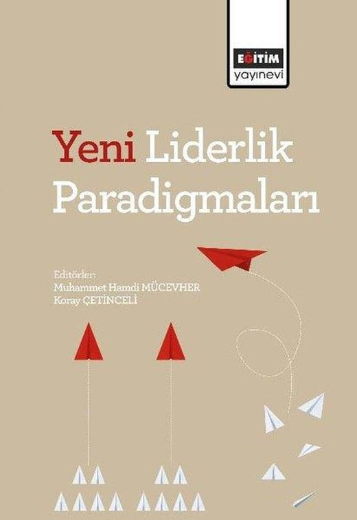 Yeni Liderlik Paradigmaları | Eğitim Yayınevi (İnce Kapak)