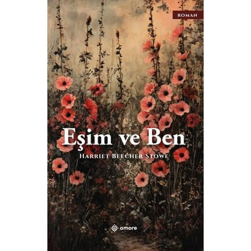 Eşim ve Ben | Amore Yayınları (İnce Kapak)