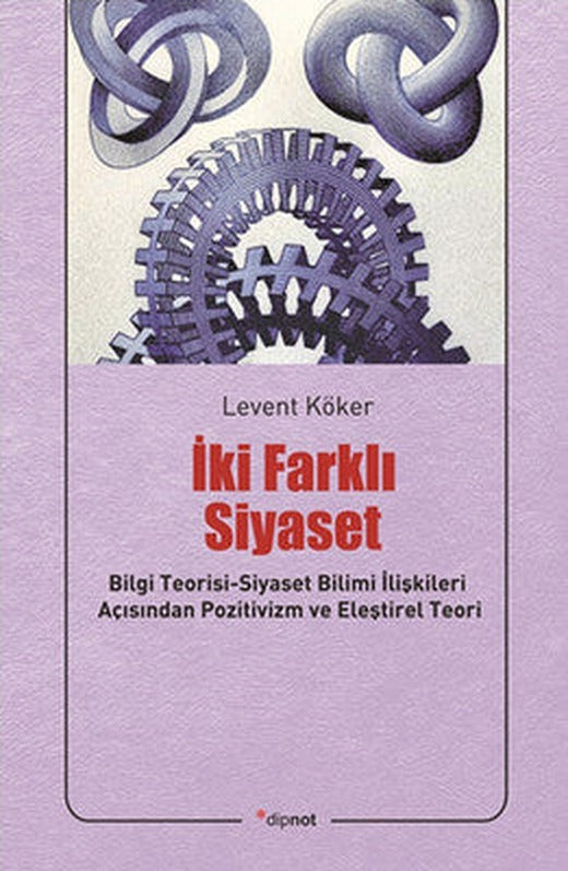 İki Farklı Siyaset | Dipnot