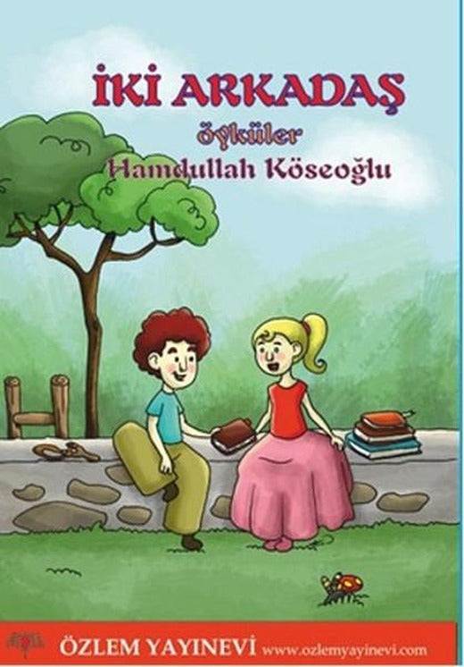İki Arkadaş - Öyküler | Özlem Yayınevi (e-Kitap)