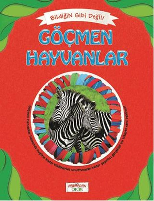 Bildiğin Gibi Değil - Göçmen Hayvanlar